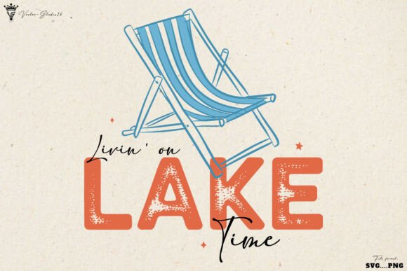 Lake Summer Livin on Lake Time SVG PNG